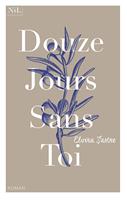   Douze jours sans toi