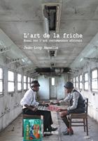   L'art de la friche