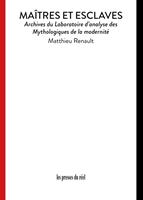   Maîtres et esclaves