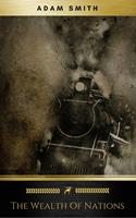   The Wealth of Nations Book 5: An Inquiry into the Nature and Causes of the Wealth of Nations.