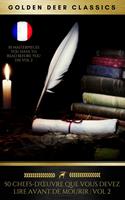   50 Chefs-D'&oelig;uvre Que Vous Devez Lire Avant De Mourir: Vol 2