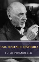   Uno, nessuno e centomila