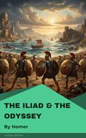   The Iliad & The Odyssey