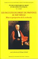 Les Facultés de droit de province au XIXe siècle. Tome 1