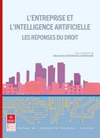   L'entreprise et l'intelligence artificielle - Les r&eacute;ponses du&nbsp;droit