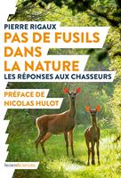   Pas de fusils dans la nature