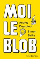   Moi le blob