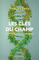   Les clés du champ