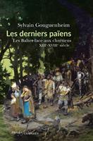   Les derniers païens