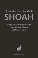   Nouvelle histoire de la Shoah