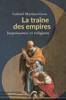   La traîne des empires