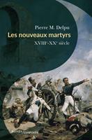   Les nouveaux martyrs