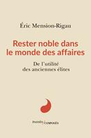Rester noble dans le monde des affaires