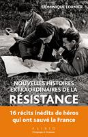   Nouvelles histoires extraordinaires de la résistance
