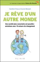   Je rêve d'un autre monde