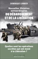   Nouvelles histoires extraordinaires du D&eacute;barquement et de la Lib&eacute;ration