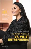   Va, vis et entreprends : Les 10 conseils que j'aurais aimé recevoir avant de me lancer