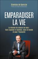   Emparadiser la vie