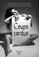   Coups tordus