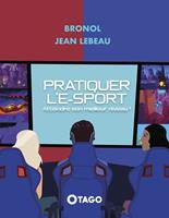   Pratiquer l'e-sport