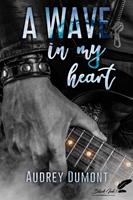   A wave in my heart