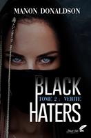   Black Haters, tome 2 : Vérité
