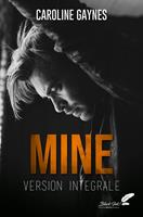   Mine (VERSION INTÉGRALE)