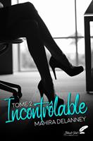   Incontrôlable, tome 2