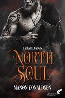   North soul, tome 1 : Désillusion