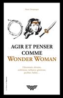   Agir et penser comme Wonder Woman