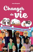   Changer de vie