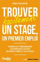   Trouver facilement un stage, un premier emploi