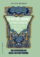   En voiture Simone ! Tu parles Charles ! Faire pleurer Margot...