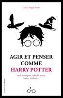 Agir et penser comme Harry Potter