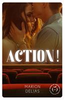   Action !