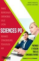   Sciences Po : préparer et réussir tous les concours d'entrée
