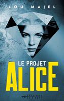   Le Projet Alice