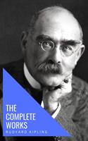   The Complete Works of Rudyard Kipling