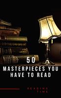   50 Masterpieces you have to read