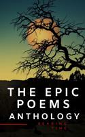   The Epic Poems Anthology : The Iliad, The Odyssey, The Aeneid, The Divine Comedy...