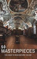   50 Masterpieces you have to read before you die vol: 1