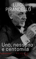   Uno, nessuno e centomila