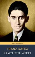  Franz Kafka: Sämtliche Werke