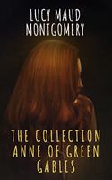 The Collection Anne of Green Gables