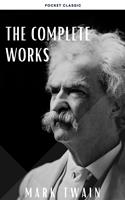   The Complete Works of Mark Twain