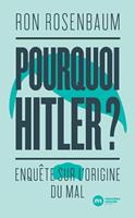   Pourquoi Hitler ?