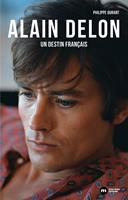   Alain Delon, un destin fran&ccedil;ais
