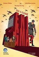  Qui a cassé Enigma ?