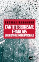   L'antiterrorisme fran&ccedil;ais