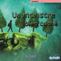   Un monstre bien caché